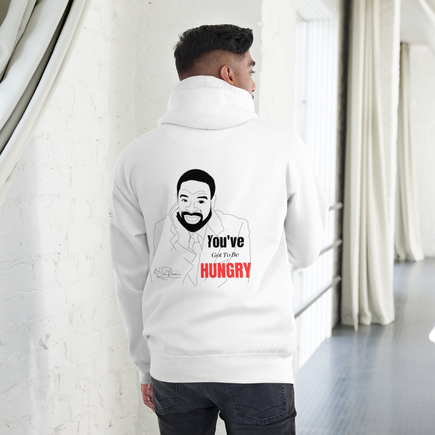 Power Hoodie - "You've Got To Be HUNGRY" White - Unisex - Back Design