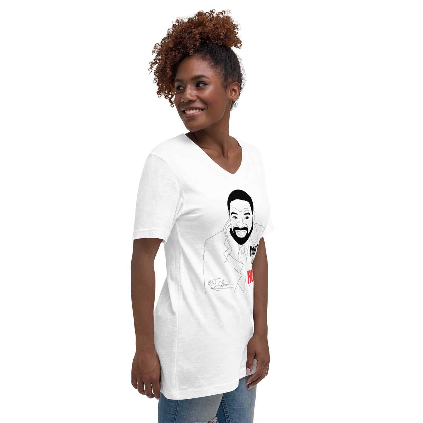 Transforming Tees: "You've Got To Be HUNGRY!" Women's Short Sleeve V-Neck T-Shirt - Front Design